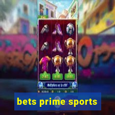 bets prime sports