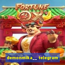 demonmika__ telegram