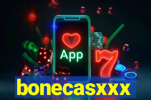 bonecasxxx