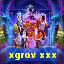 xgrov xxx