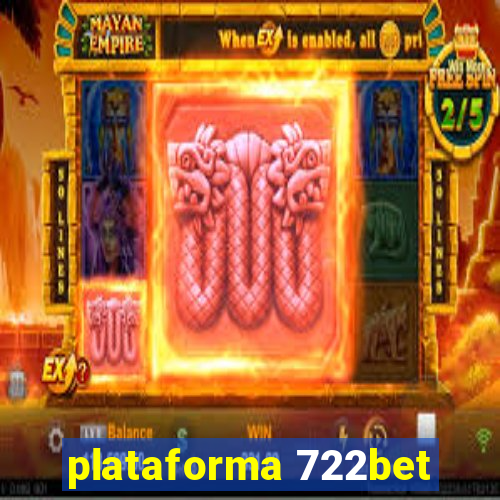 plataforma 722bet