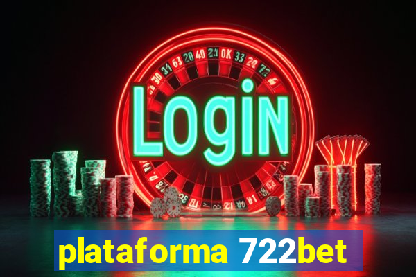 plataforma 722bet