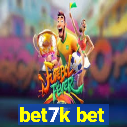 bet7k bet