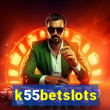 k55betslots