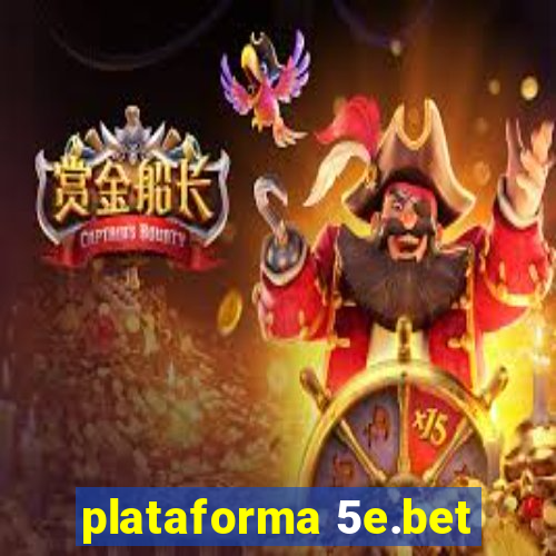 plataforma 5e.bet