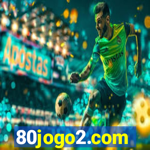 80jogo2.com