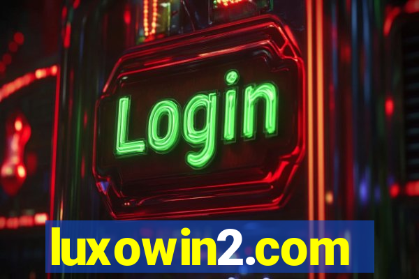 luxowin2.com