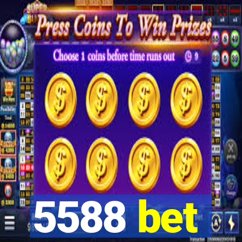 5588 bet