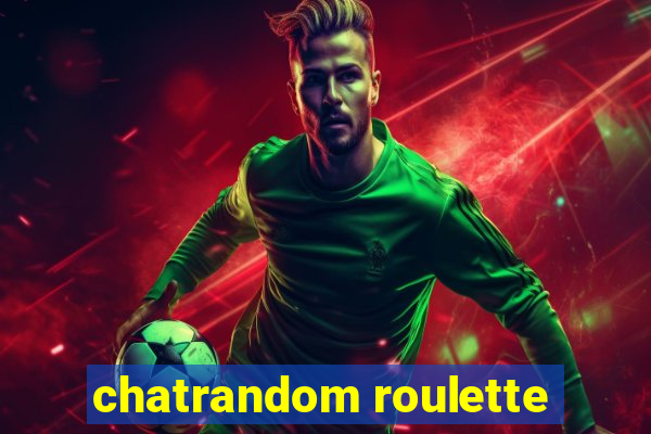 chatrandom roulette