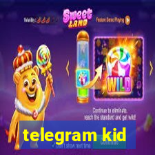 telegram kid