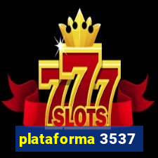 plataforma 3537