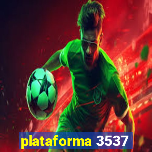 plataforma 3537