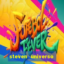 steven universo dublado redecanais