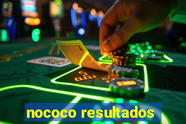 nococo resultados