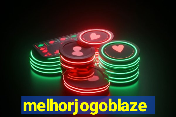 melhorjogoblaze