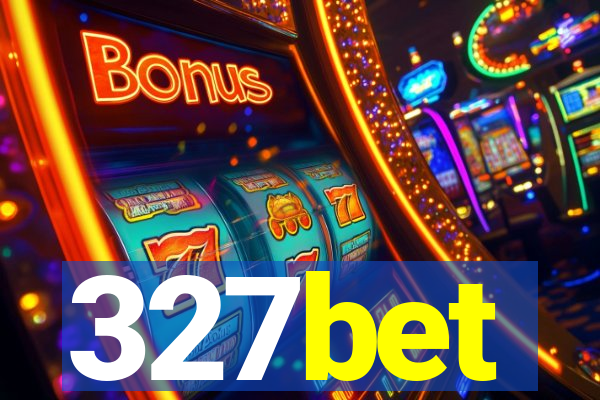 327bet