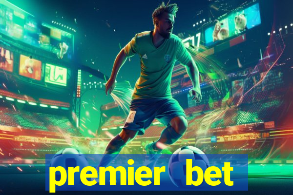 premier bet application download