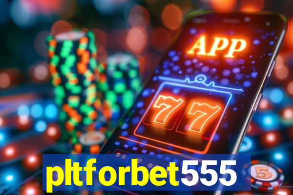 pltforbet555