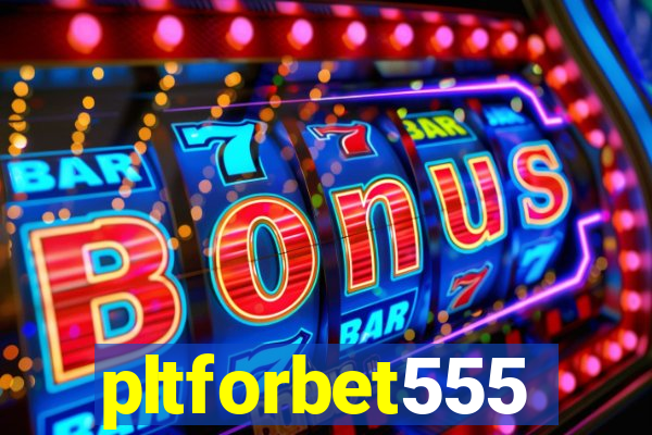 pltforbet555