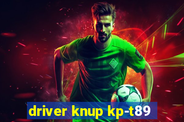 driver knup kp-t89