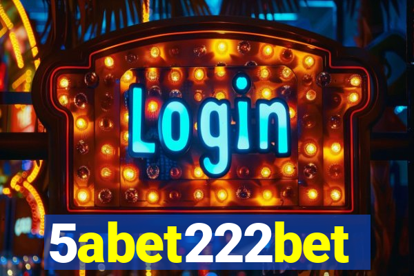 5abet222bet