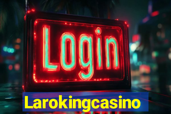 Larokingcasino