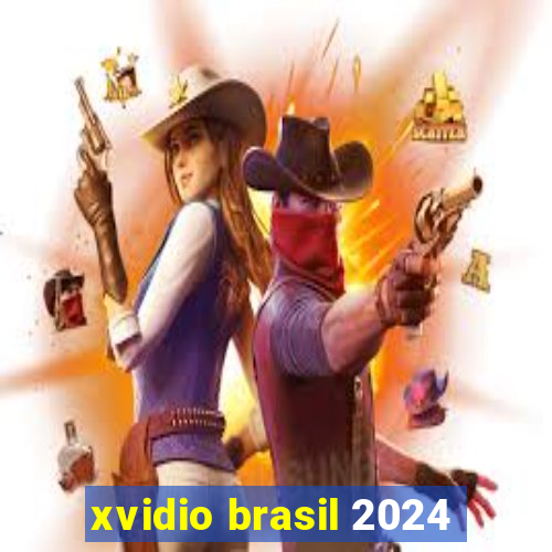 xvidio brasil 2024