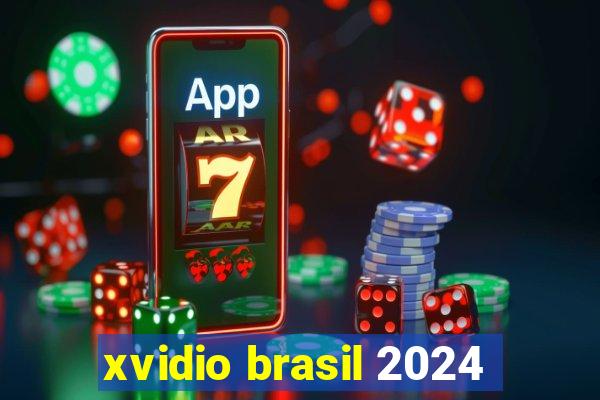 xvidio brasil 2024