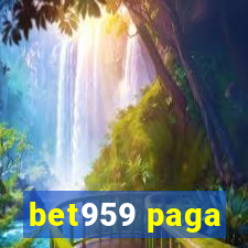 bet959 paga