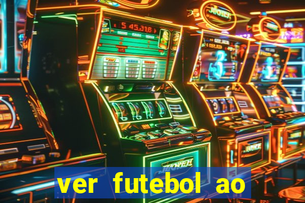 ver futebol ao vivo futemax