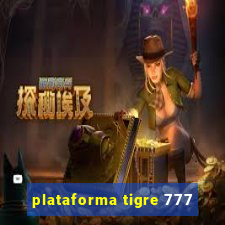 plataforma tigre 777