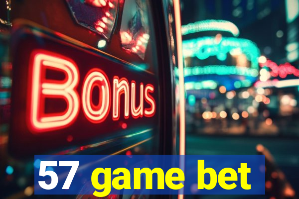 57 game bet