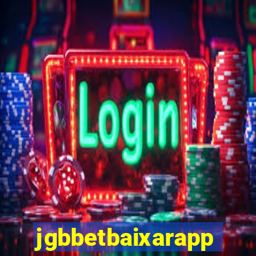 jgbbetbaixarapp