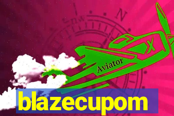 blazecupom