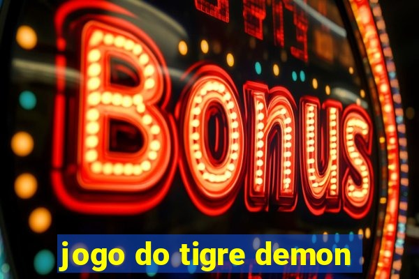 jogo do tigre demon