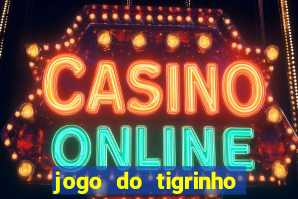 jogo do tigrinho pagando bem