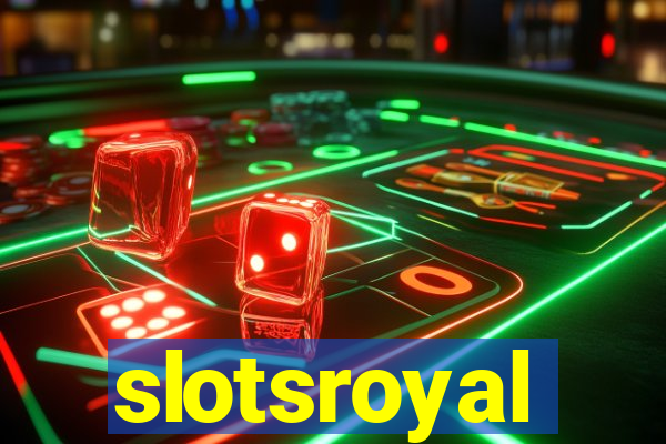 slotsroyal