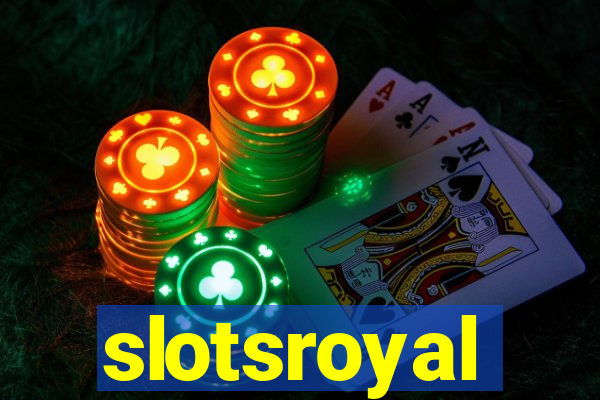 slotsroyal