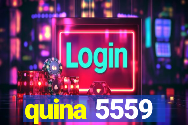 quina 5559