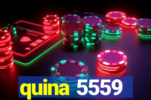 quina 5559