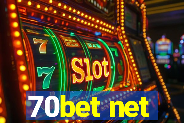 70bet net