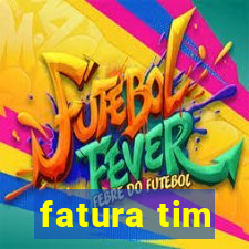 fatura tim