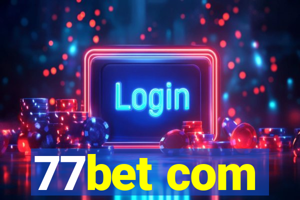 77bet com