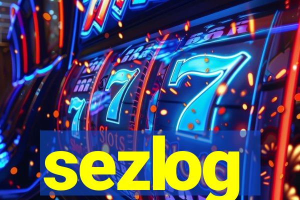 sezlog