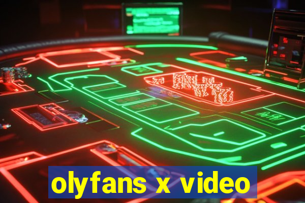 olyfans x video