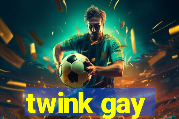 twink gay