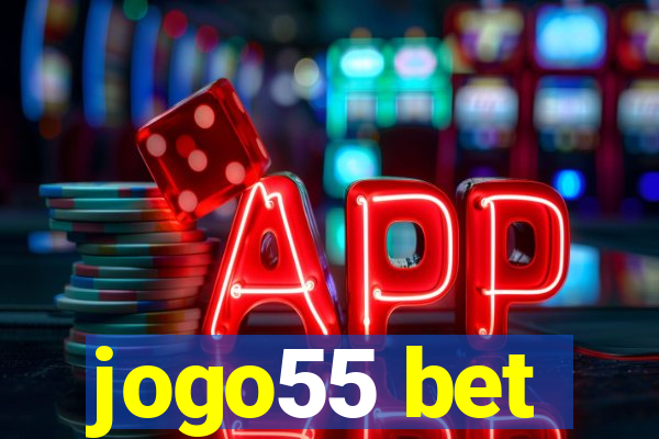 jogo55 bet