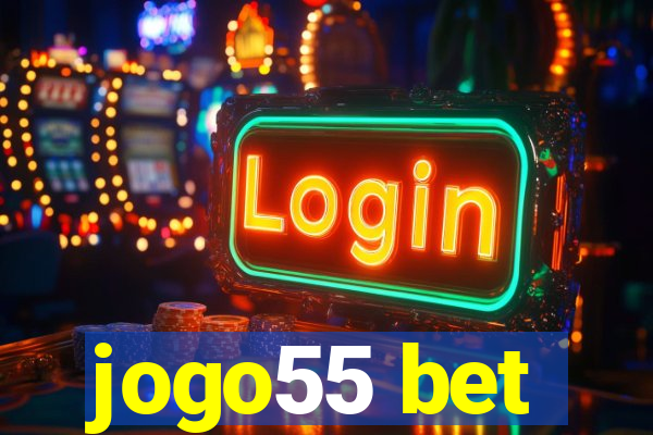 jogo55 bet