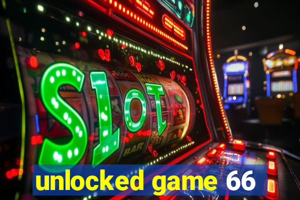 unlocked game 66