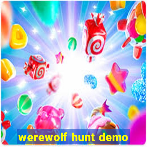 werewolf hunt demo